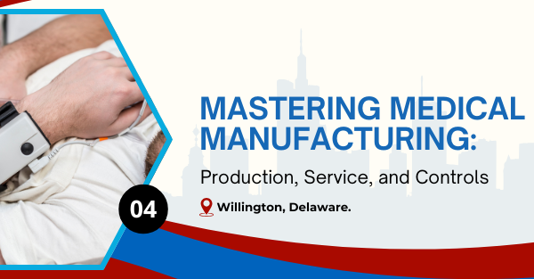 Medical Device Manufacturing