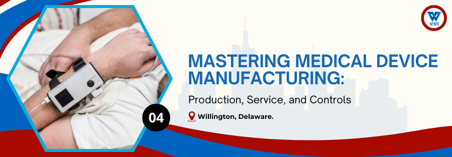 Medical Device Manufacturing