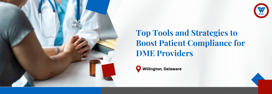 Strategies to Boost Patient Compliance for DME Providers